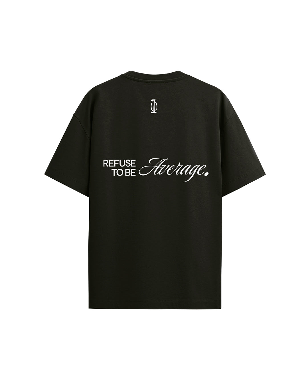 T-shirt Refuse To Be Average